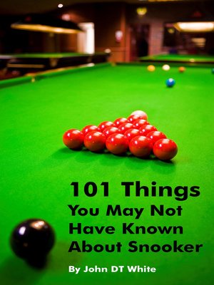 cover image of 101 Things You May Not Have Known About Snooker